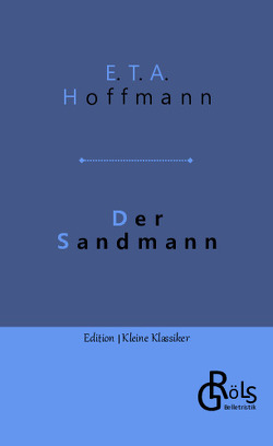 Der Sandmann von Gröls-Verlag,  Redaktion, Hoffmann,  E T A