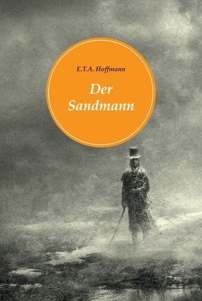 Der Sandmann von Hoffmann,  E T A