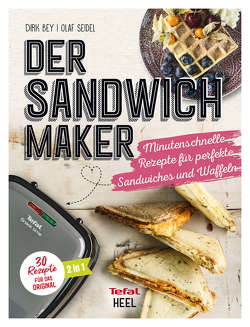 Der Sandwichmaker von Bey,  Dirk, Seidel,  Olaf