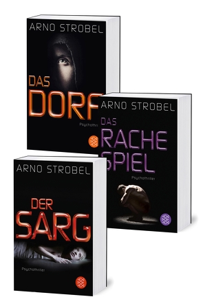 Der Sarg / Das Rachespiel / Das Dorf – Drei Strobel-Thriller in einem Band von Strobel,  Arno
