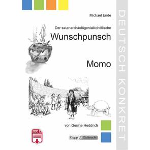 Der satanarchäolügenialkohollische Wunschpunsch und Momo – Lehrerheft PDF – Einzellizenz von Heddrich,  Dr. Gesine