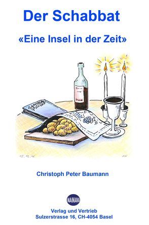 Der Schabbat von Baumann,  Christoph Peter