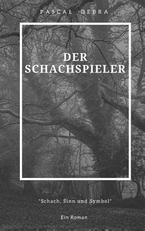 Der Schachspieler von Debra,  Pascal