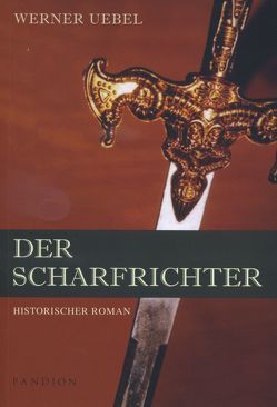 Der Scharfrichter von Uebel,  Werner