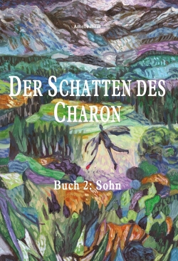 DER SCHATTEN DES CHARON von Bitar,  Amelie