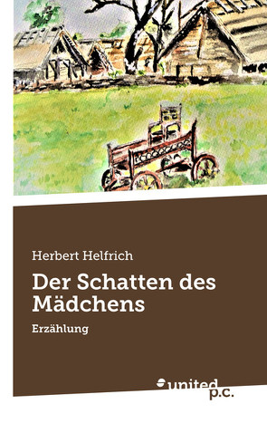 Der Schatten des Mädchens von Helfrich,  Herbert