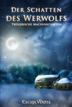Der Schatten des Werwolfs von Ventes,  Cecilia