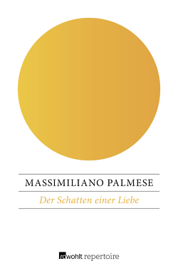 Der Schatten einer Liebe von Palmese,  Massimiliano, Vetterlein,  Suse