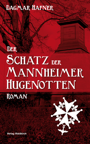 Der Schatz der Mannheimer Hugenotten von Hafner,  Dagmar