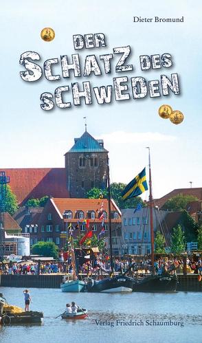 Der Schatz des Schweden von Bromund,  Dieter