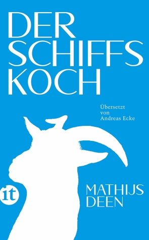 Der Schiffskoch von Deen,  Mathijs, Ecke,  Andreas