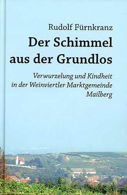 „Der Schimmel aus der Grundlos“ von Fürnkranz,  Rudolf