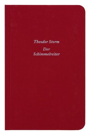 Der Schimmelreiter von Storm,  Theodor