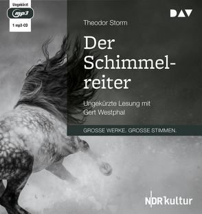 Der Schimmelreiter von Storm,  Theodor, Westphal,  Gert