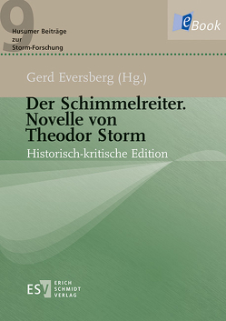Der Schimmelreiter. Novelle von Theodor Storm von Eversberg,  Gerd