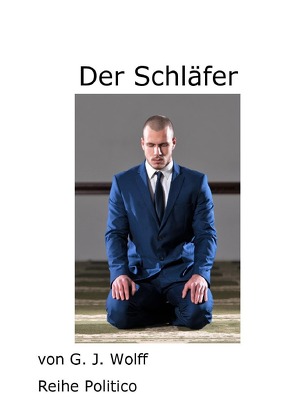 Der Schläfer von Wolff,  Gerhard