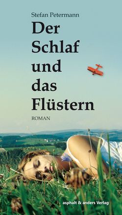 Der Schlaf und das Flüstern von Petermann,  Stefan