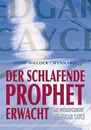 Der schlafende Prophet erwacht von Free,  Wynn, Wilcock,  David