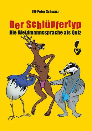 Der Schlüpfertyp von Schwarz,  Ulf-Peter
