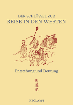 Der Schlüssel zur »Reise in den Westen« von Lüdi Kong,  Eva