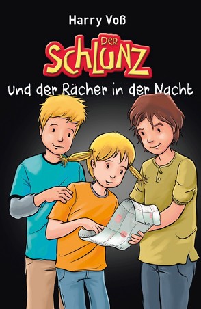 Der Schlunz und der Rächer in der Nacht von Voß,  Harry