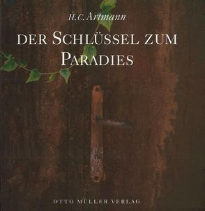 Der Schlüssel zum Paradies von Artmann,  Hans C