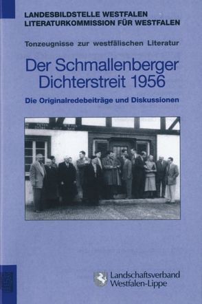 Der Schmallenberger Dichterstreit 1956 von Bühren,  Georg, Goedden,  Walter