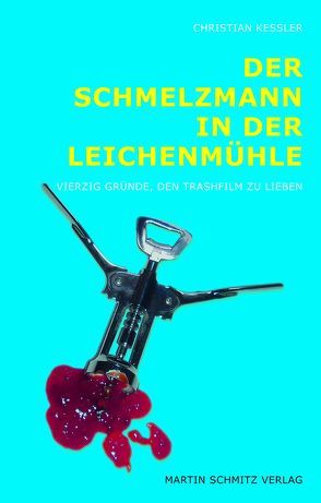 Der Schmelzmann in der Leichenmühle von Keßler,  Christian