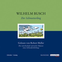 Der Schmetterling von Busch,  Wilhelm, Meller,  Robert