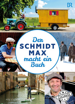 Der Schmidt Max macht ein Buch (eBook) von Schmidt,  Max