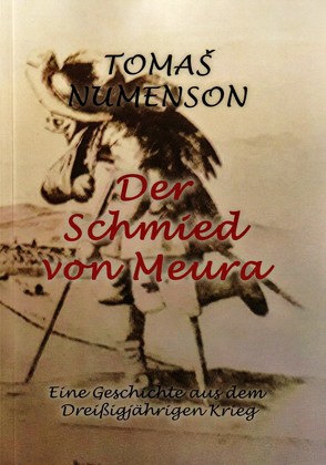 Der Schmied von Meura von Numenson,  TOMAŠ, Werner,  Franklin