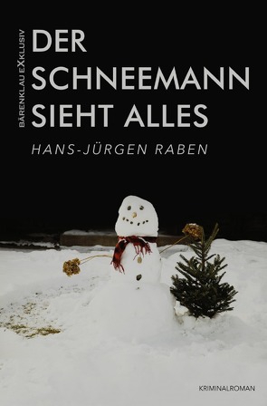 Der Schneemann sieht alles von Raben,  Hans-Jürgen