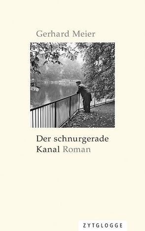 Der schnurgerade Kanal von Meier,  Gerhard