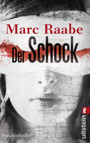 Der Schock von Raabe,  Marc