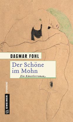 Der Schöne im Mohn von Fohl,  Dagmar