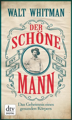 Der schöne Mann von Whitman,  Walt, Wolf,  Hans