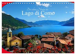 Der schöne Norden des Lago di Como (Wandkalender 2024 DIN A4 quer), CALVENDO Monatskalender von Scholz,  Traude