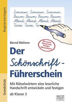 Der Schönschrift-Führerschein von Wehren,  Bernd