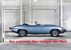 Der schönste Sportwagen der Welt (Wandkalender 2024 DIN A3 quer) von insideportugal