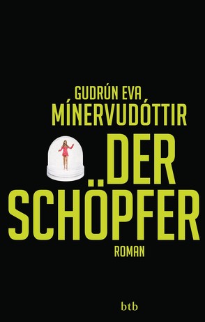 Der Schöpfer von Flecken,  Tina, Mínervudóttir,  Gudrún Eva