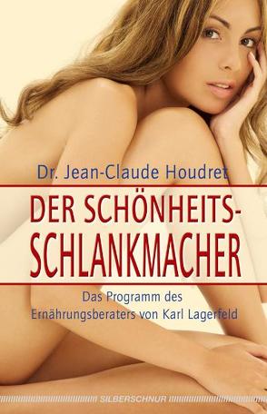 Der Schönheits-Schlankmacher von Houdret,  Jean C