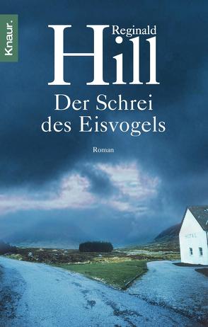 Der Schrei des Eisvogels von Hill,  Reginald