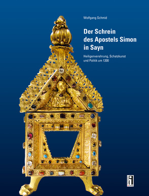 Der Schrein des Apostels Simon in Sayn von Schmid,  Wolfgang