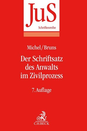 Der Schriftsatz des Anwalts im Zivilprozess von Bruns,  Patrick, Michel,  Helmut