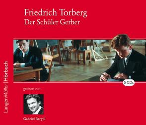 Der Schüler Gerber (CD) von Barylli,  Gabriel, Torberg,  Friedrich