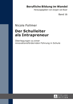 Der Schulleiter als Intrapreneur von Follmer,  Nicole