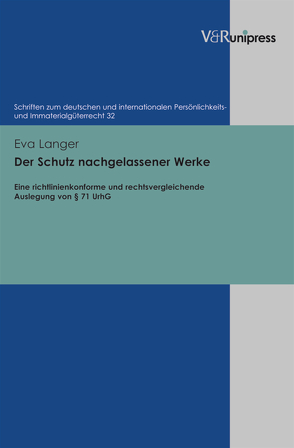 Der Schutz nachgelassener Werke von Langer,  Eva, Schack,  Haimo