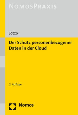 Der Schutz personenbezogener Daten in der Cloud von Jotzo,  Florian