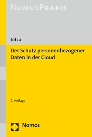 Der Schutz personenbezogener Daten in der Cloud von Jotzo,  Florian