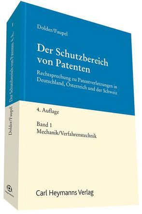 Der Schutzbereich von Patenten von Dolder,  Fritz, Faupel,  Jannis